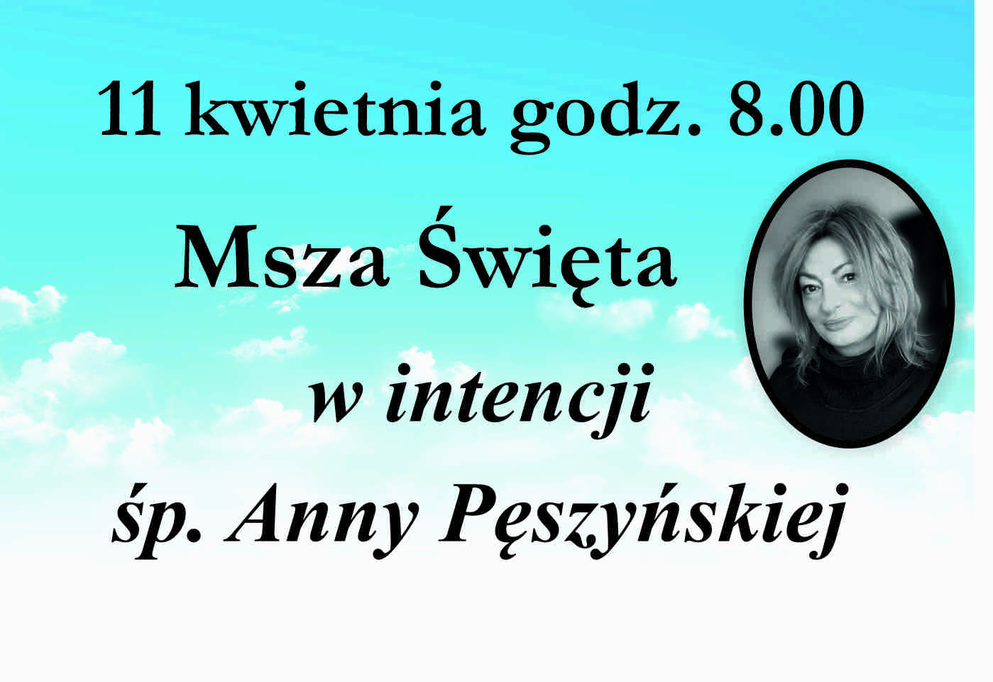Msza Święta w intencji śp. Anny Pęszyńskiej